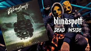 Watch Blindspott Dead Inside video