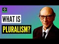 What is pluralism