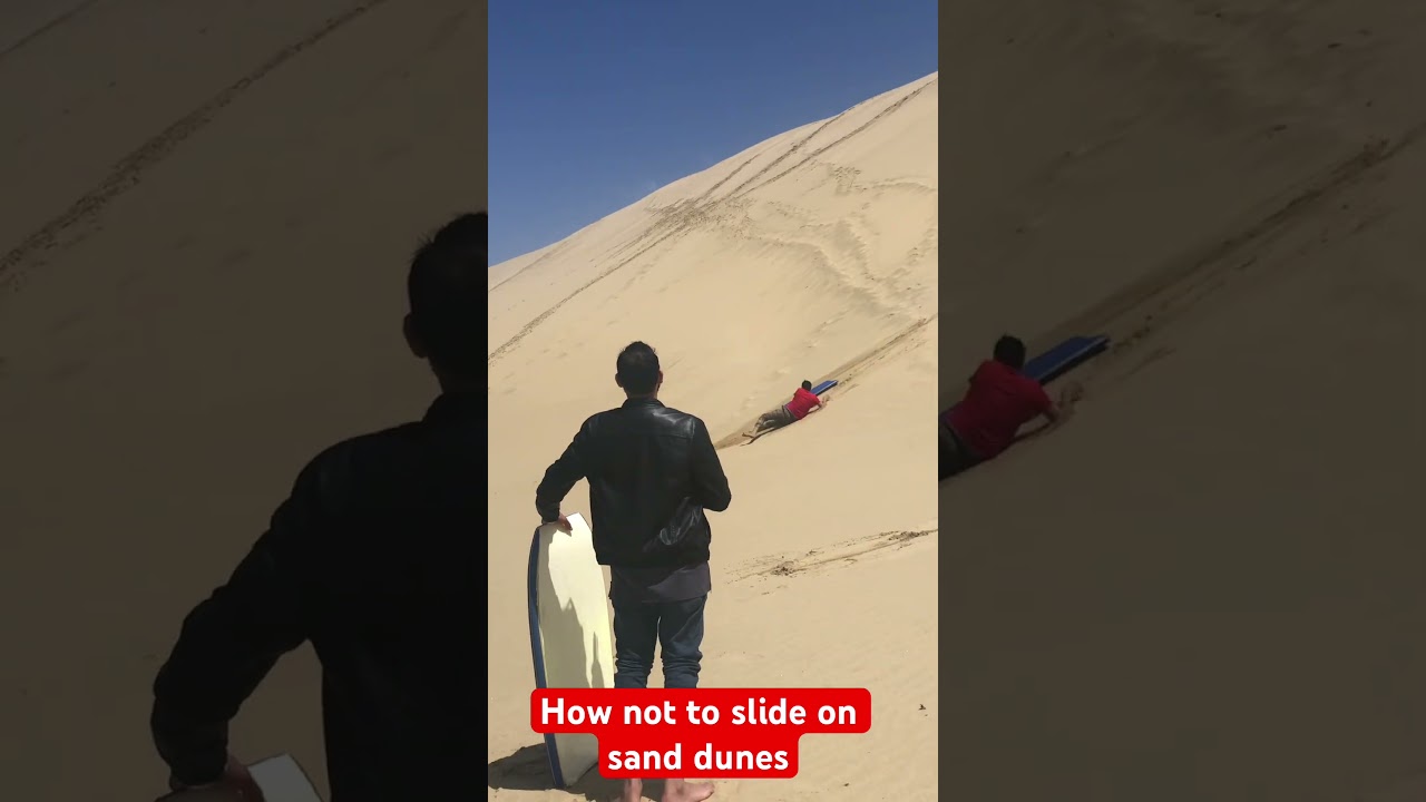 How not to slide on sand dunes 
