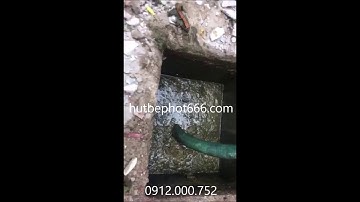 HÚT BỂ PHỐT | 0912000752