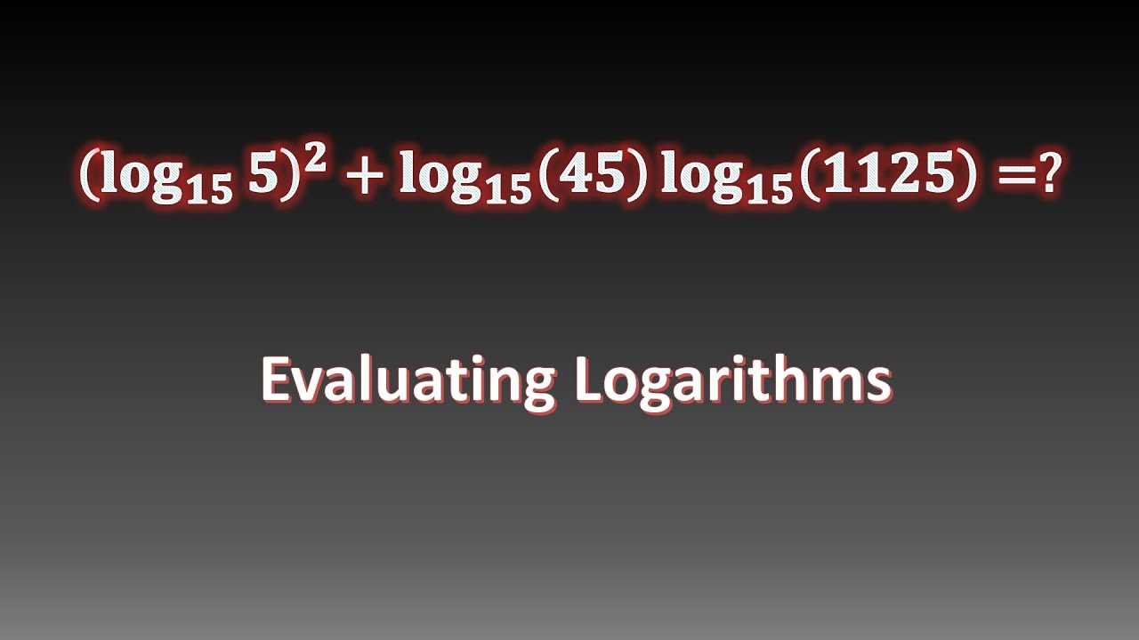 How to Evaluate The Logarithmic Expression? - YouTube
