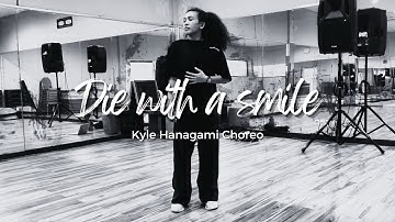 Die with a smile - Bruno Mars, Ladygaga - Kyle Hanagami Choreography
