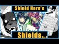 The Shield Hero's Powers And Shields Listed And Explained Volume 1