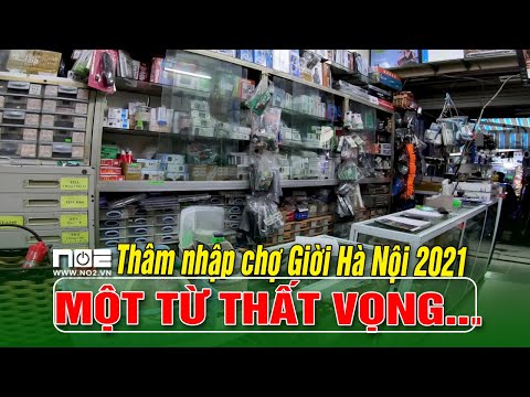 Video Thâm nhập chợ Giời Hà Nội 2021 - youtube