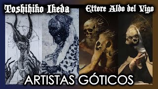 Artistas Góticos - Toshihiko Ikeda y Ettore Aldo del Vigo | Drahcir Zeuqsav