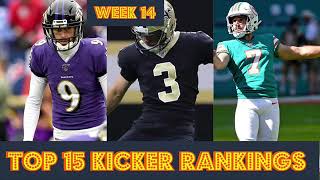 Top 15 Kicker Rankings Week 14 Fantasy Football