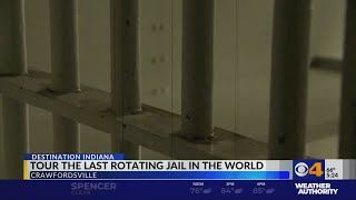 Destination Indiana: Crawfordsville's Rotary Jail Museum