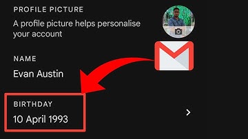 How to Change Date of Birth on Gmail 2025