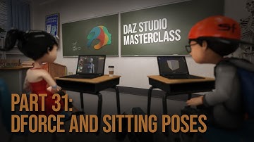 dForce Clothing and Sitting Poses - Daz Masterclass #31