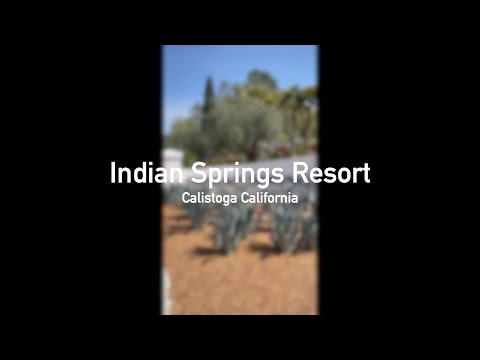 Calistoga California Indian Springs Resort