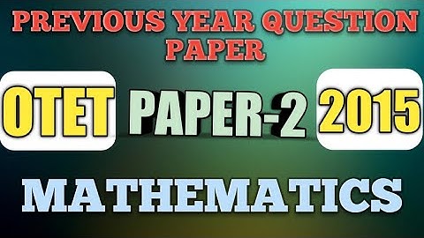 OTET MATH PAPER-2 ANSWER KEY WITH EXPLANATION|PREVIOUS YEAR OTET PAPER-2 ANSWER KEY@StudyLecture