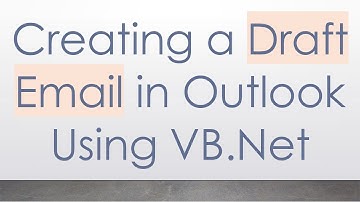 Creating a Draft Email in Outlook Using VB.Net