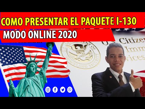 COMO PRESENTAR EL PAQUETE I-130 ONLINE [2021]