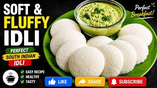 Soft & Fluffy Idli Recipe | Perfect South Indian Idli | Easy Idli Recipe #recipe #viral #idli #snack screenshot 1