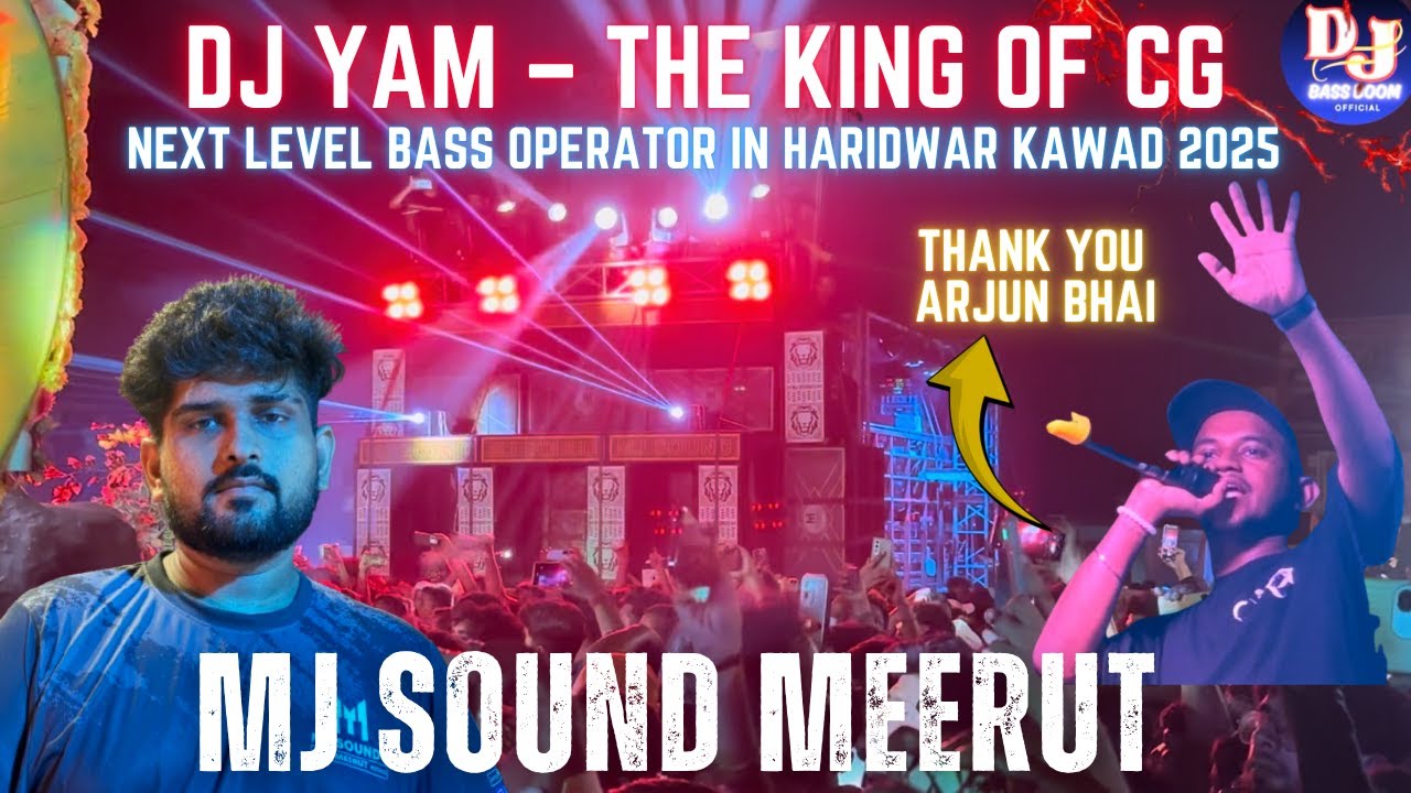 Dj Yam Chhattisgarh x MJ Sound Meerut 🔥 in Kawad 2025 | Dj Yam ka CG Style in Haridwar Kawad 2025