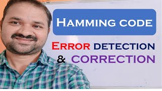 Hamming Code || Error Detection and Error Correction