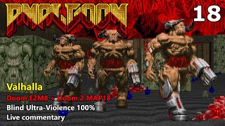 Amalgoom - MAP18 + E2M8: Valhalla (Blind Ultra-Violence 100%)