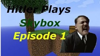 Hitler Plays Minecraft - Episode 4 Skyblock