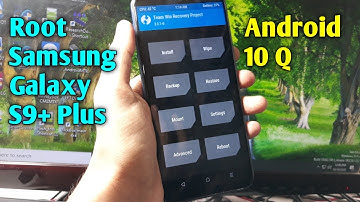 How To Root Twrp Install Samsung Galaxy S9+ Plus Android 10 Q | Root Samsung S9+ Plus