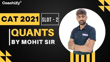 CAT 2021 Slot 2 | Quants  |  One Shot PYQs  Solutions | Coachify for CAT  Preparation