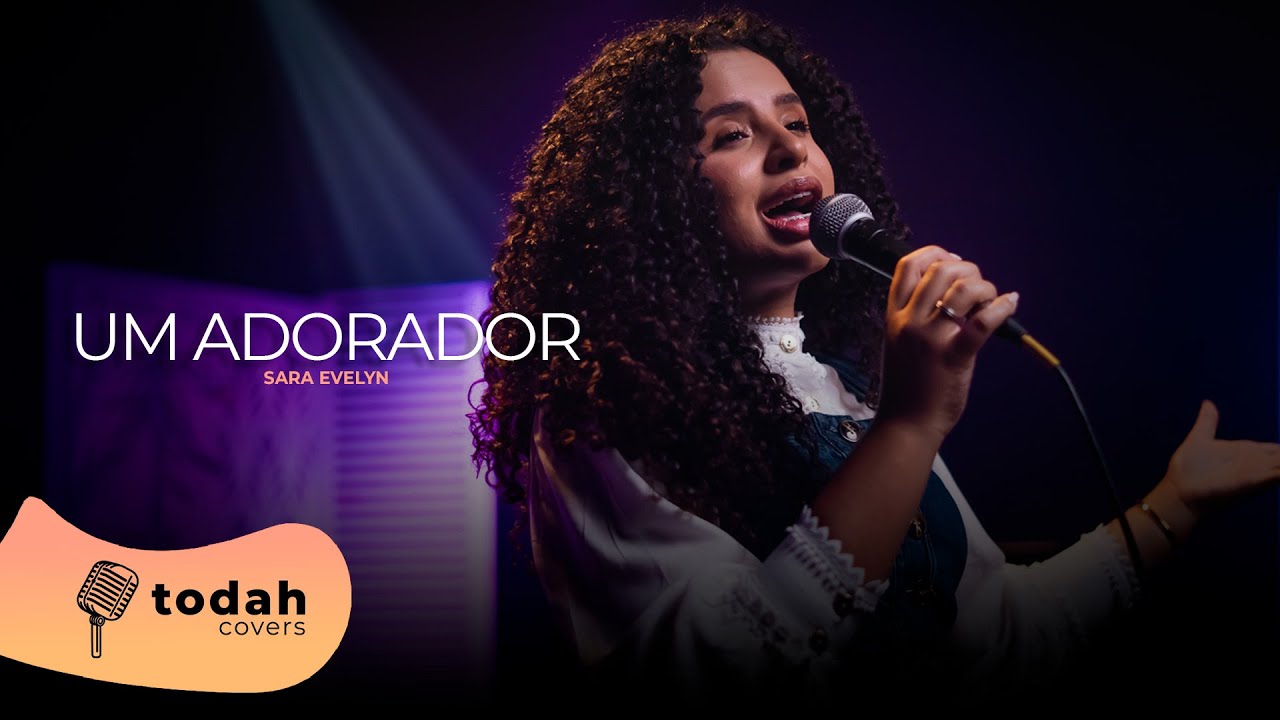 Sara Evelyn | Um Adorador [Cover Valesca Mayssa]