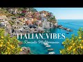 Chill Mediterranean Music & Italian Vibes 🇮🇹🏡🍋 Relaxing Music & Mediterranean Coast Views 🌊🎶