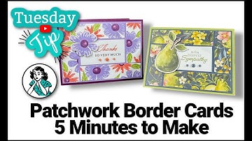 5 Minute Patchwork Border Cards | Easy Card Making Tutorial for Beginners