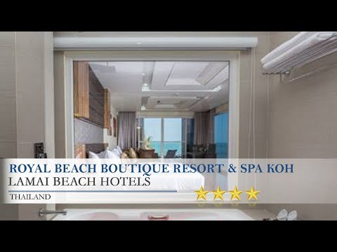 Royal Beach Boutique Resort & Spa Koh Samui - Lamai BeachHotels, Thailand