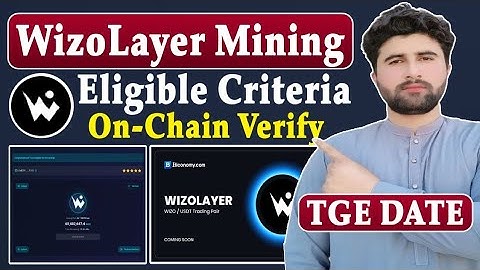 Wizolayer Mining Eligible Criteria Start | Wizolayer On-Chain Verification Start | Rizwan Baloch 2.0