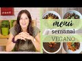 MENÚ SEMANAL VEGANO | Recetas de comidas y cenas para dieta vegana