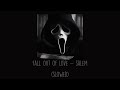 Salem Fall Out Of Love Slowed 