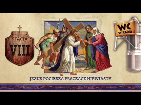 RADIO WC: Droga Krzyżowa w Jerozolimie - STACJA VIII