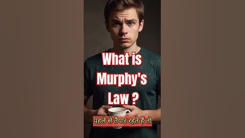 Murphy’s Law Explained – Why Everything Goes Wrong!