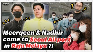 #Meerqeen \u0026 #Nadhir randomly walk around in Baju Melayu at Seoul Airport ?! | Runway in Seoul EP.1