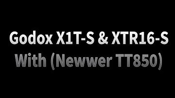 Godox X1T-S & XTR16-S With (Newwer TT850)