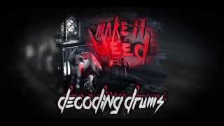 Decoding Drums - Hawk of Doom (Make It Bleed EP)