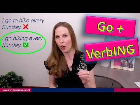 Go + VerbING - Gerund Verbs - Advanced English Grammar