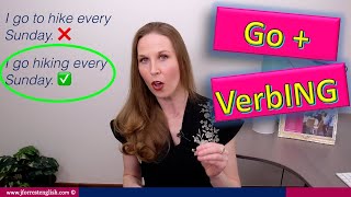 Go + VerbING - Gerund Verbs - Advanced English Grammar