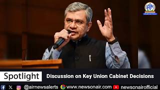 Discussion on Key Union Cabinet Decisions | June 10, 2026
