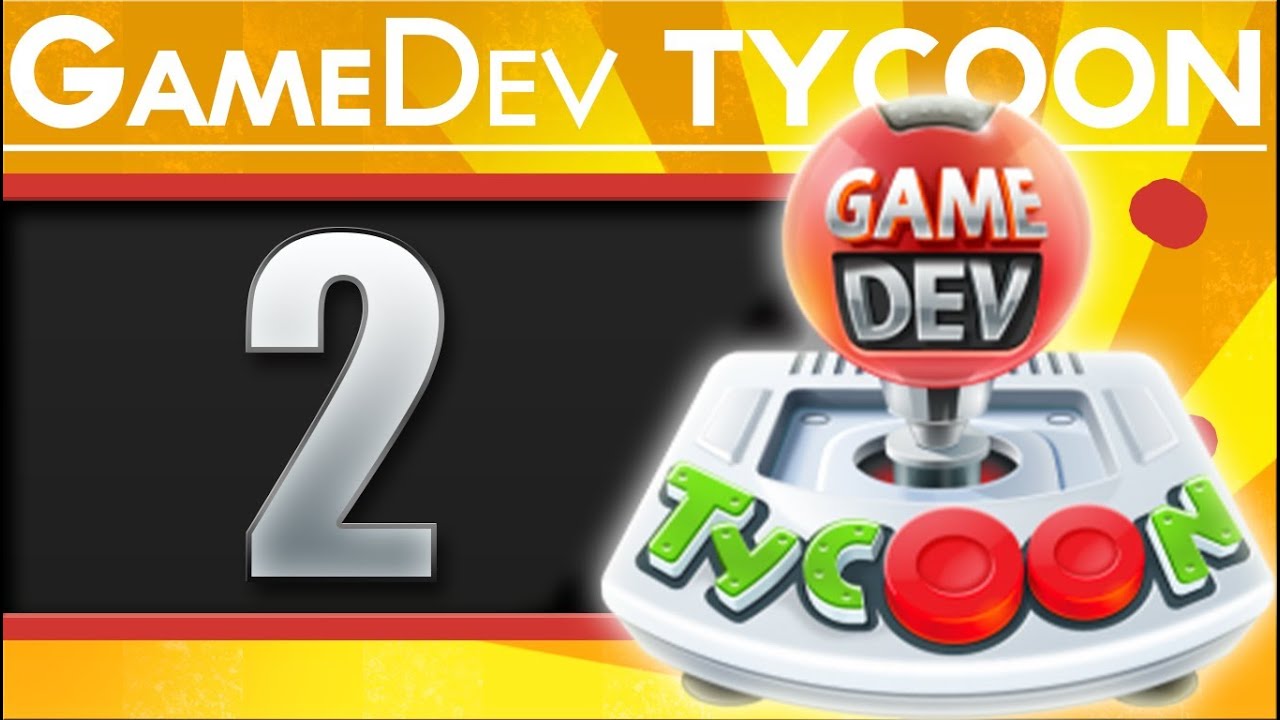 Game Dev Tycoon | Episode 2 - YouTube