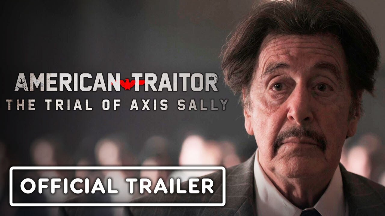 American Traitor The Trial of Axis Sally Official Trailer (2021) Al