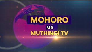 17-02-2023 Mohoro Ma Muthingi Tv Na Mwangi Wa Murugi
