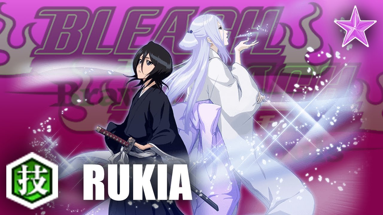 6★ [Tag Team] Resurrected Rukia Kuchiki (S.A.D.|N.A.D.|Hybrid builds) | Bleach Brave Souls