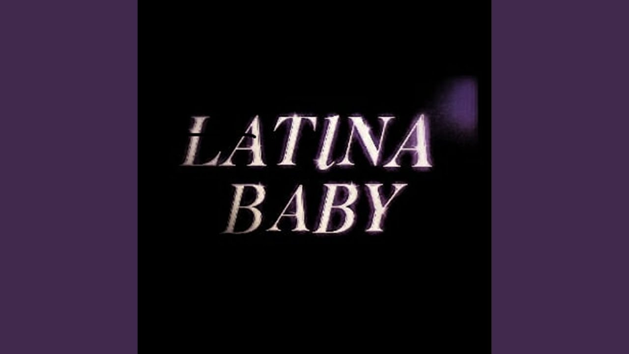 Latina Baby