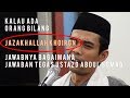 Apa Jawaban setelah Jazakhallah Khoiron, Jawaban Tegas Ustazd Abdul Somad