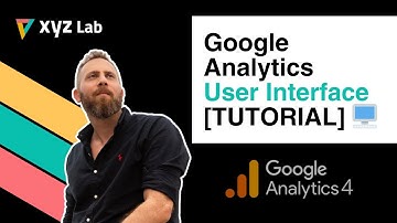 Google Analytics User Interface Tutorial