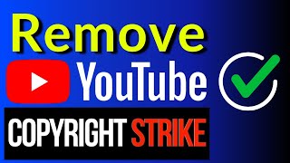 Remove YouTube Copyright Claims In 3 Steps