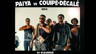 PAIYA vs COUPE-DECALE MIX (Coup du marteau) Decembre 2023 by @djscaarface 🔥