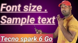 Tecno spark 6 Go Font size . Sample text Make the text on screen || Power button ends call || screenshot 5