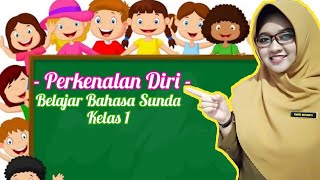 Kelas 1 Bahasa Sunda : Perkenalan
